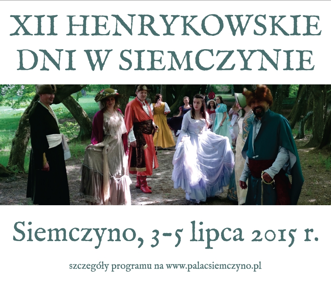 Zaproszenie do Pałacu Siemczyno na  XII Henrykowskie Dni