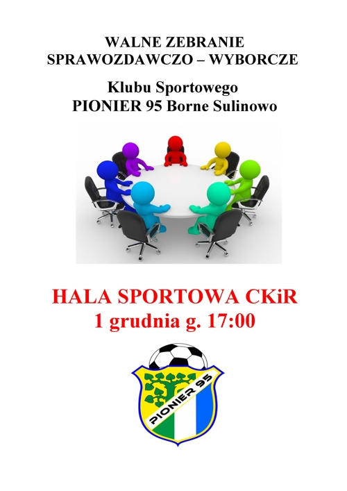 Walne zebranie sprawozdawczo-wyborcze Klubu Sportowego PIONIER 95 Borne Sulinowo