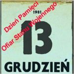 13 grudnia – Dzień Pamięci Ofiar Stanu Wojennego