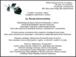 Z wielkim smutkiem i żalem przyjęliśmy wiadomość o śmierci śp. Renaty Komorowskiej…