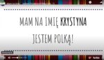 Mam na imię… Jestem Polakiem/Polką (odc. 1)