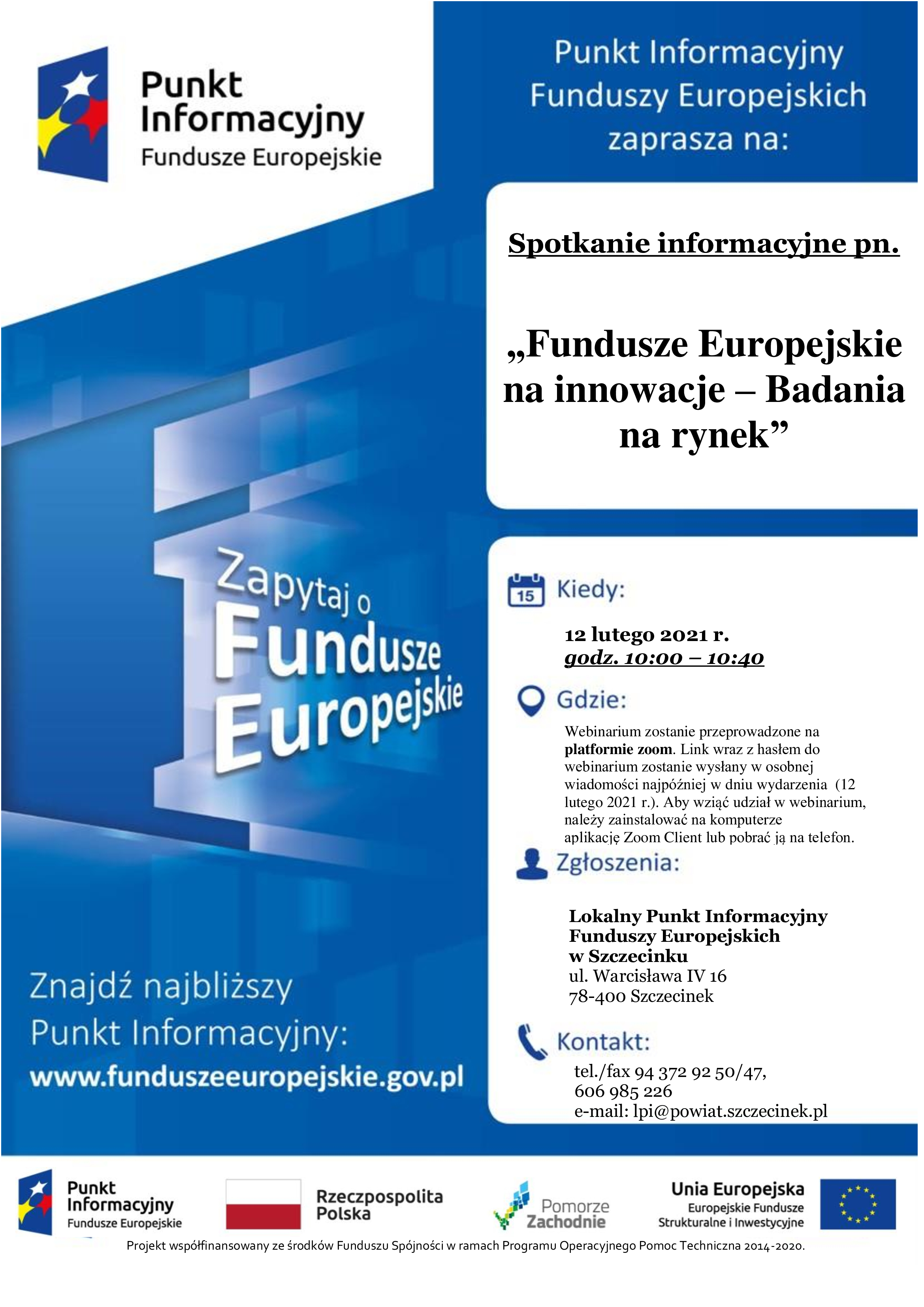 Zaproszenie do udziału w webinarium pn. „Fundusze Europejskie na innowacje – Badania na rynek”.