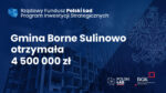 4,5 mln zł dla gminy Borne Sulinowo