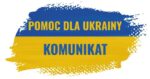 Pomoc dla Ukrainy – komunikat